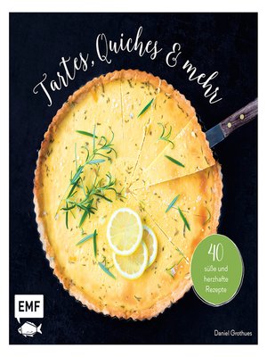cover image of Tartes, Quiches und mehr